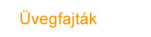 Üvegfajták
